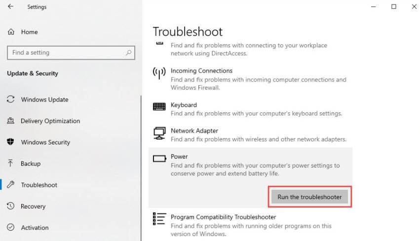 Click On Troubleshooter Option and Then Click On Power and Then Click On Run The Troubleshooter