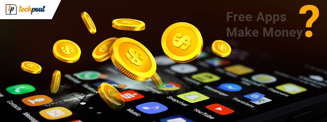 How Do Free Apps Make Money