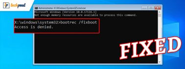 How to Fix Bootrec/fixboot Access is Denied in Windows 11, 10