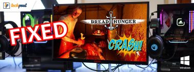 How to Fix Dread Hunger Keeps Crashing on Windows 11/10/8/7