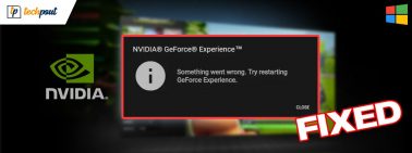 How to Fix Geforce Experience Error Code 0x0003 [Windows 11/10/7]