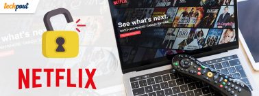 What’s the Cheapest Way to Unblock Netflix