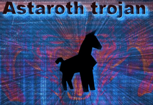 Astaroth Trojan - Latest PC Threats