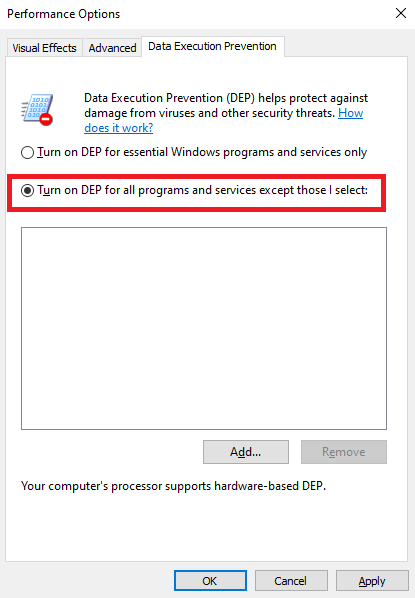 Turn on DEP for all programs and services except those I select